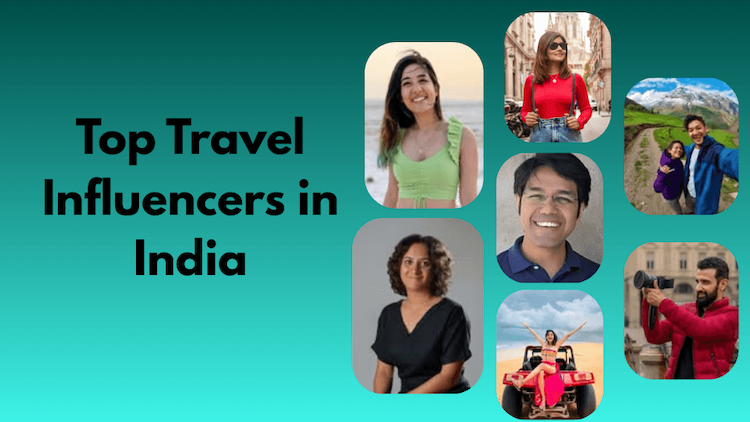 Top 10 Travel Influencers in India